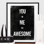 Inspirational quote print, Anniversary, Wedding gift, Black and White art - You + Me = Awesome A3 size